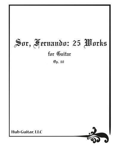 Sor, Fernando: 25 Works for Guitar