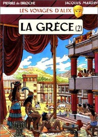 Les Voyages d'Alix : Grèce, tome 2