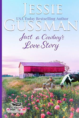 Just a Cowboy's Love Story
