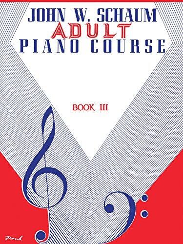Adult Piano Course, Book 3: Schaum Piano Method