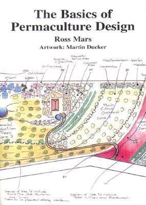 The Basics of Permaculture Design