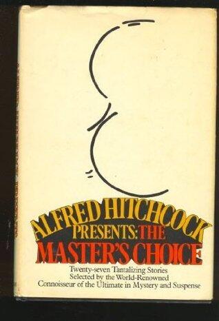 Alfred Hitchcock Presents: The Master's Choice