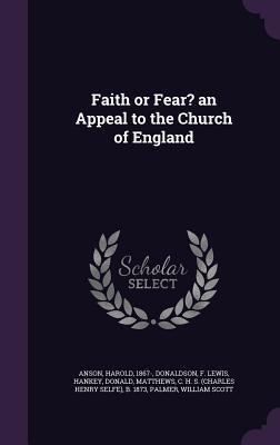 Faith or Fear? An Appeal to the Church of England