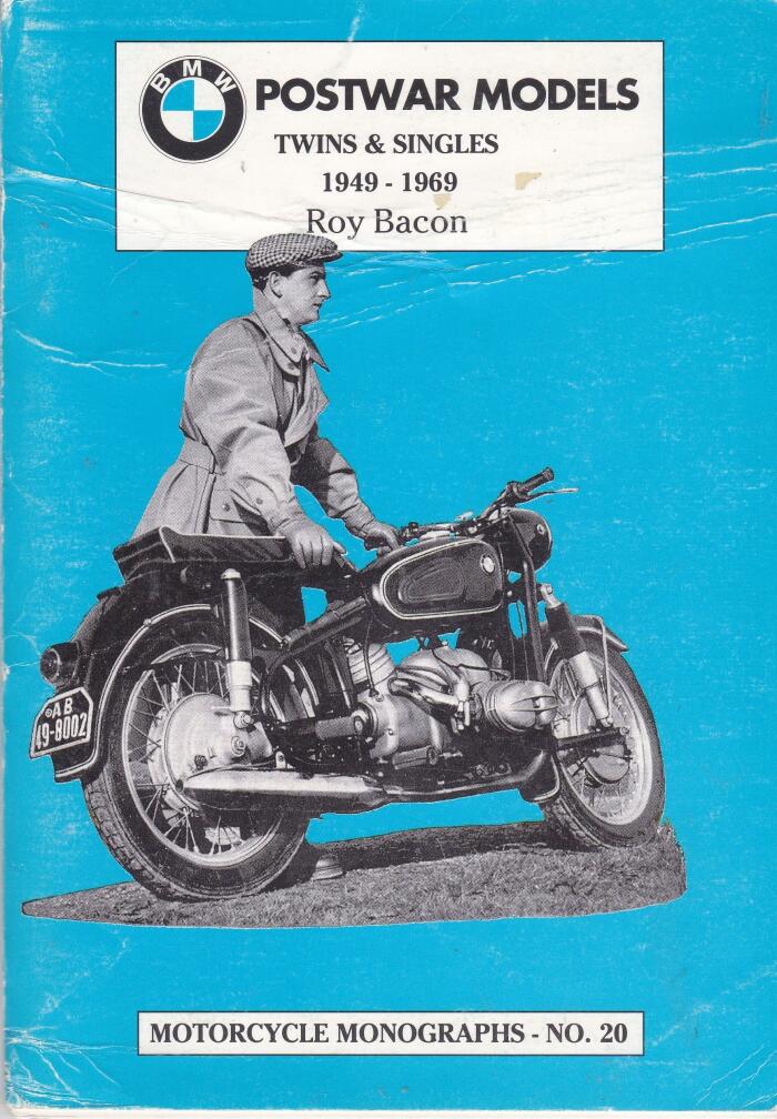 BMW Postwar Models: Twins and Singles 1949-1969