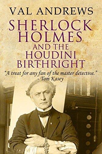 Sherlock Holmes and the Houdini Birthright