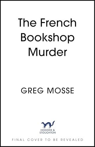 The French Bookshop Murder: A brand-new utterly gripping cosy crime series
