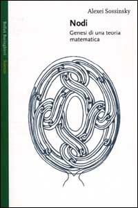 Nodi: Genesi di una teoria di matematica
