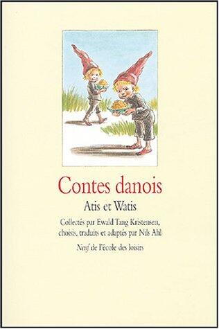 contes danois atis et watis