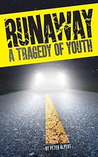 Runaway: A Tragedy of Youth by Peter Alpert