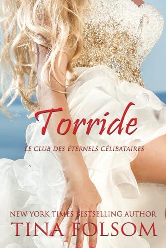 Torride (Le Club des éternels célibataires)