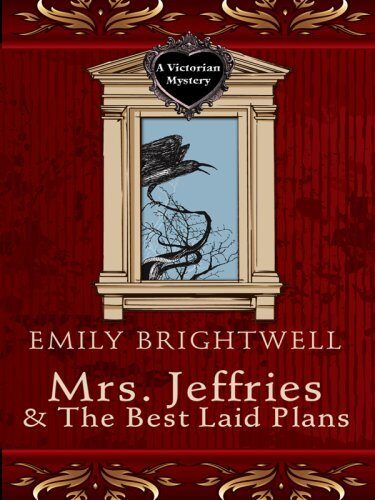 Mrs. Jeffries and the Best Laid Plans (Wheeler Cozy Mystery) by Emily Brightwell