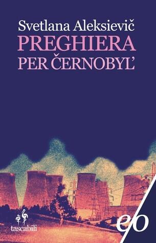 Preghiera per Černobyl'