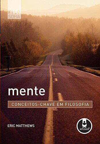 Mente (Conceitos-Chave em Filosofia)