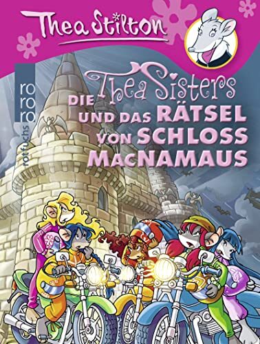Die Thea Sisters und das Rätsel von Schloss MacNamaus