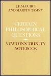 Certain Philosophical Questions: Newton's Trinity Notebook