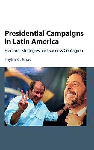 Presidential Campaigns in Latin America: Electoral Strategies and Success Contagion