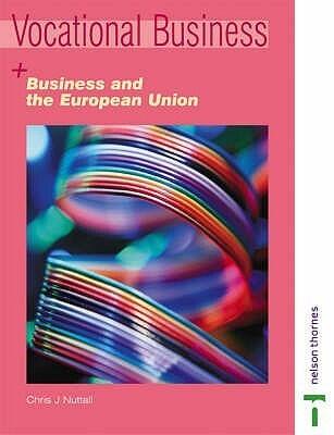 Vocational Business: Business and the European Union
