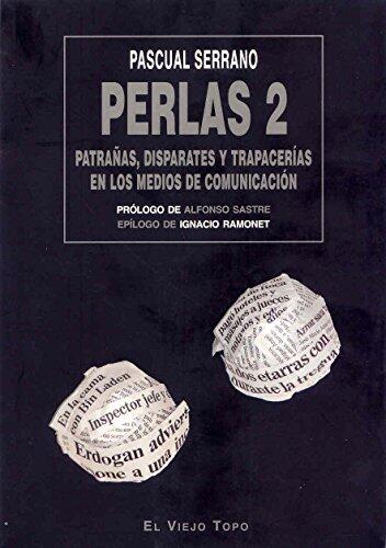 Perlas 2: Patrañas, disparates y trapacerías en los medios de comunicación