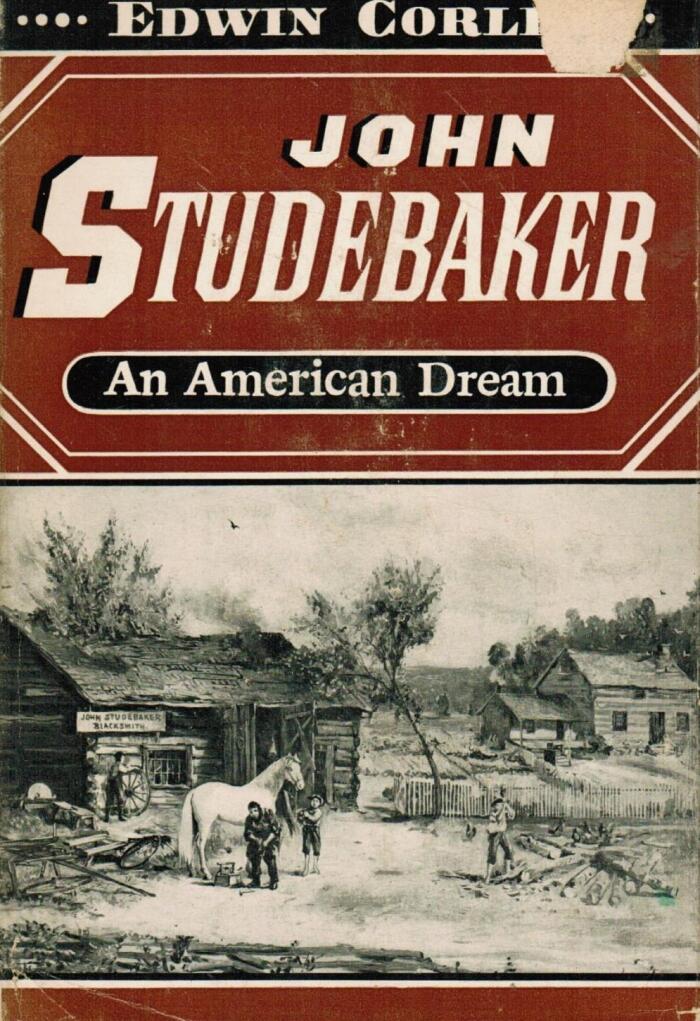 John Studebaker, An American Dream