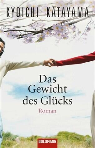 Das Gewicht des Glücks