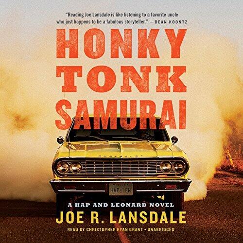 Honky Tonk Samurai (Hap Collins and Leonard Pine Mysteries, Book 11)