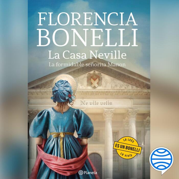 La formidable señorita Manon: La Casa Neville, Vol. 1