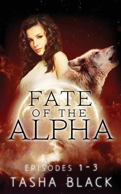 Fate of the Alpha: The Complete Bundle