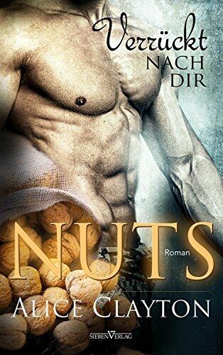 Nuts - Verrückt nach Dir
