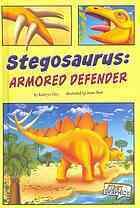 Stegosaurus: Armored Defender