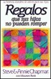 Regalos Que Sus Hijos No Pueden Romper/Gifts Your Kids Can't Break
