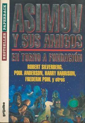 Asimov y sus amigos. En torno a Fundacion