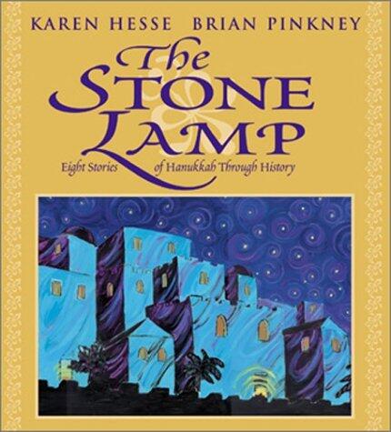 The Stone Lamp: Eight Stories Of Hanukkah Through History