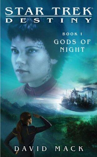 STAR TREK: DESTINY: GODS OF NIGHT Book 1