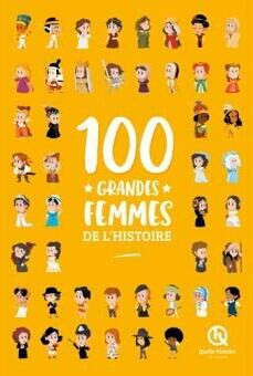 100 grandes femmes de l'histoire