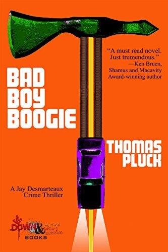 Bad Boy Boogie: A Jay Desmarteaux Crime Thriller