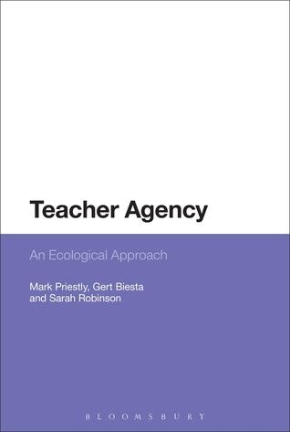 Teacher Agency: An Ecological Approach