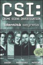 CSI: Crime Scene Investigation - Identità segreta
