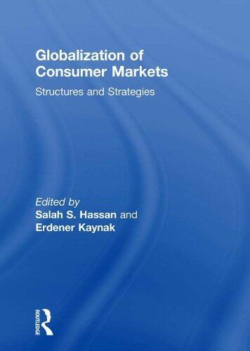 Globalization of Consumer Markets: Structures and Strategies