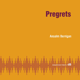 Pregrets