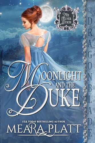 Moonlight And The Duke: A Regency Historical Romance