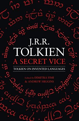 A Secret Vice: Tolkien on Invented Languages