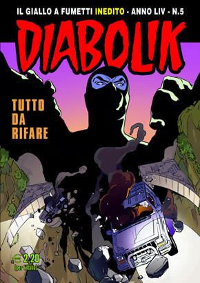 Diabolik anno LIV n. 5: Tutto da rifare
