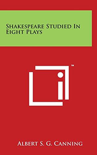 Shakespeare Studied in Eight Plays