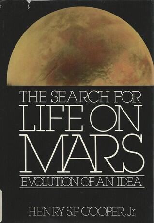 The Search for Life on Mars: Evolution of an Idea