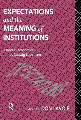 Expectations and the Meaning of Institutions