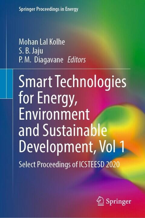 Smart Technologies for Energy, Environment and Sustainable Development, Vol 1: Select Proceedings of ICSTEESD 2020
