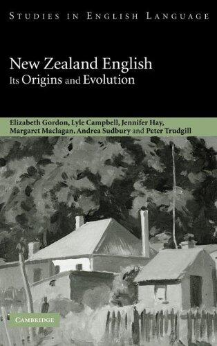 New Zealand English: Its Origins and Evolution