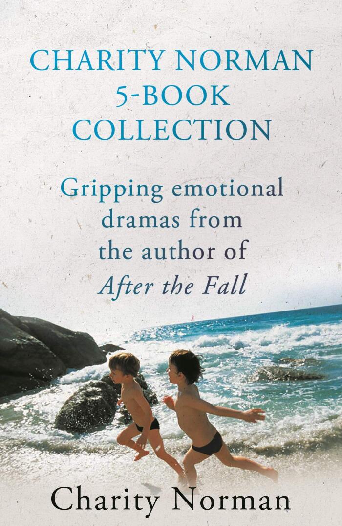Charity Norman (5-Book Collection): Gripping Emotional Dramas from the Author of AFTER THE FALL