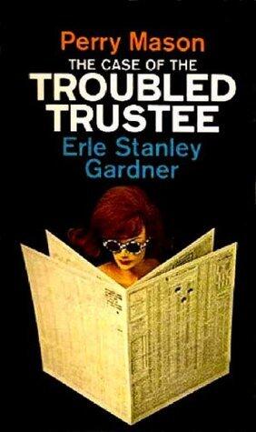 The Case of the Troubled Trustee