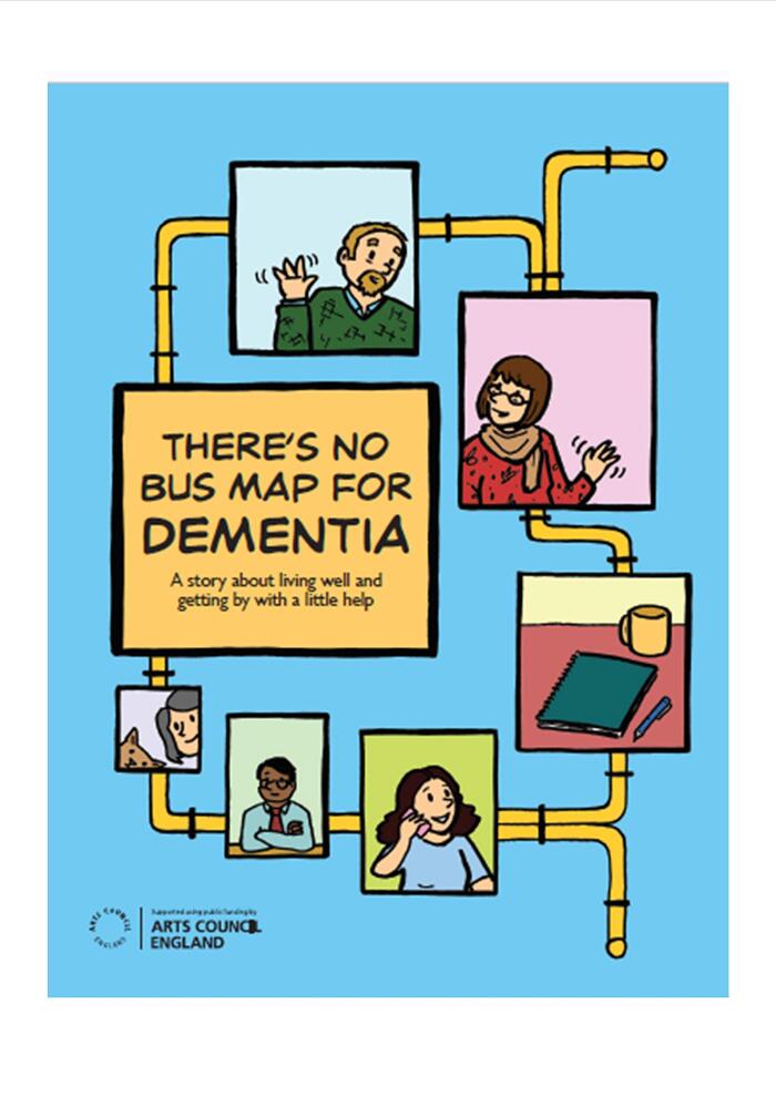 There's No Bus Map for Dementia: A Story about Living Well and Getting By with a Little Help